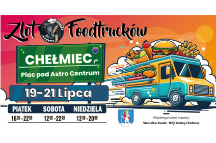 Zlot Food Trucków w Chełmcu