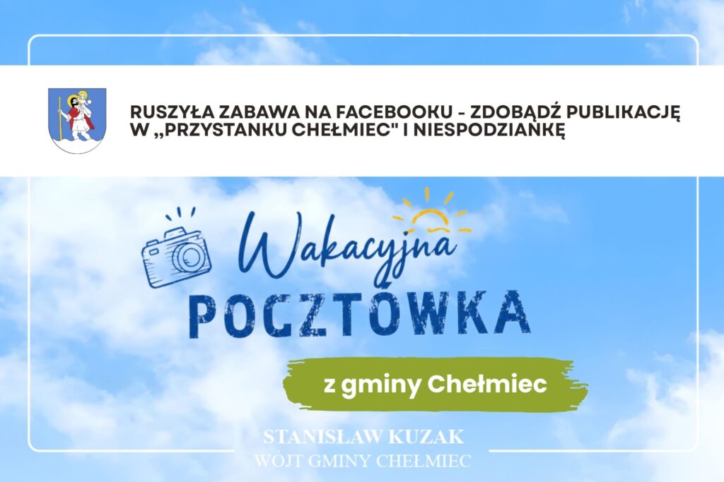 wakacyjna pocztówka z gminy Chełmiec
