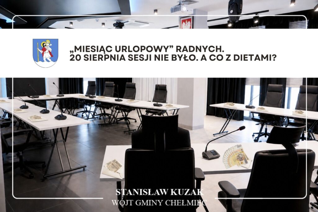 20 sierpnia - diety dla radnych, sesja