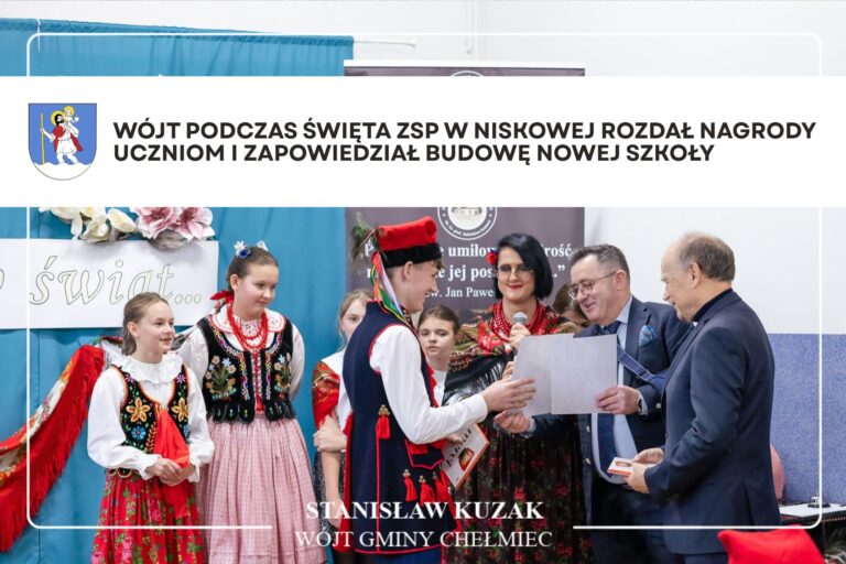 Wójt podczas święta ZSP w Niskowej rozdał nagrody uczniom i zapowiedział budowę nowej szkoły