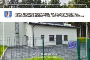 zbiornik wody pitnej na granicy Chełmca, Marcinkowic i Rdziostowa. Inwestycja zakończona